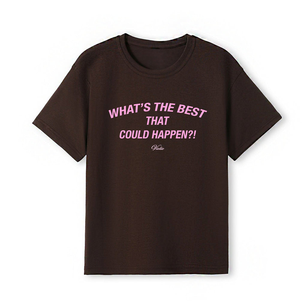 Best That Could Happen Baby Tee
